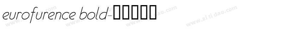 eurofurence bold字体转换